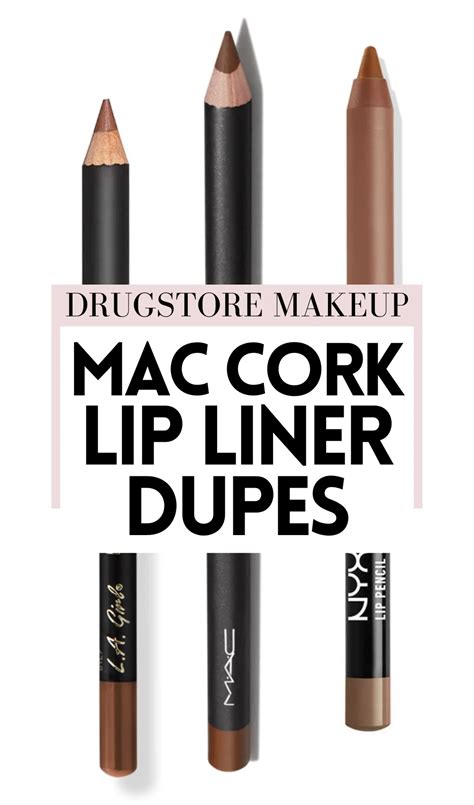 mac lip liner cork dupe|6 Mac Cork Lip Liner Dupes For The Perfect Pout